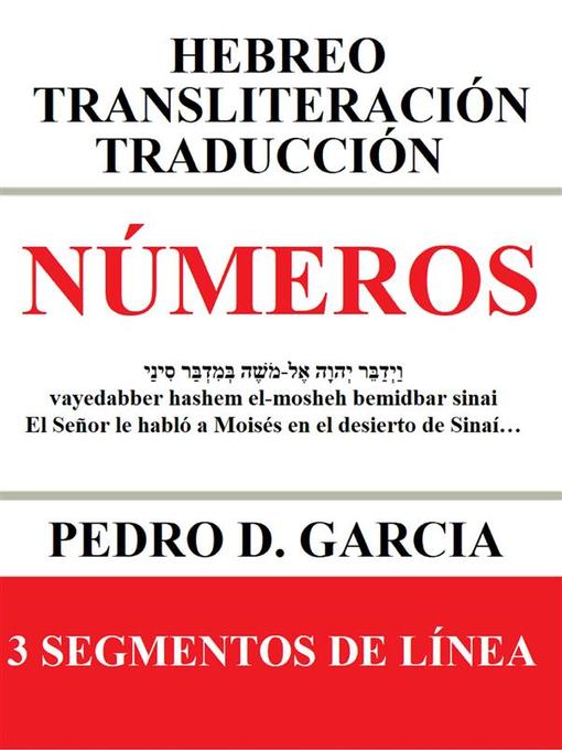 Title details for Números--Hebreo Transliteración Traducción by Pedro D. Garcia - Available
